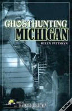 Capa do artigo Ghosthunting Michigan
