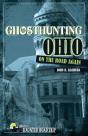 Ghosthunting Ohio: On The Road Again - Preview
