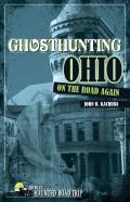 Ghosthunting Ohio: On The Road Again