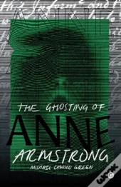 Ghosting Of Anne Armstrong