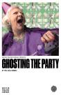 Ghosting The Party - Preview