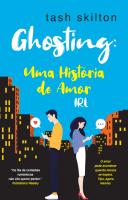 Ghosting - Uma História de Amor