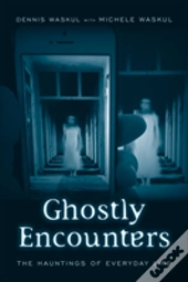 Ghostly Encounters