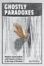 Ghostly Paradoxes - Preview
