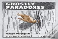 Ghostly Paradoxes