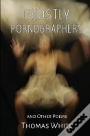 Ghostly Pornographers