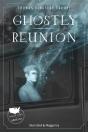 Ghostly Reunion - Preview