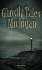 Ghostly Tales Of Michigan - Preview