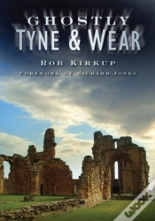 Capa do artigo Ghostly Tyne And Wear