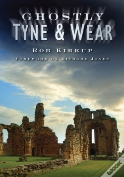 Capa do artigo Ghostly Tyne And Wear