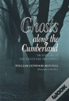 Ghosts Along Cumberland