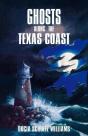 Ghosts Along The Texas Coast - Preview