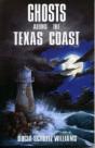 Ghosts Along The Texas Coast - Preview