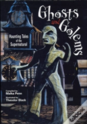 Ghosts And Golems