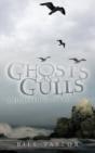 Ghosts And Gulls: A Sinister Scottish Sa - Preview