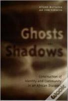 Ghosts And Shadows