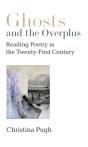 Ghosts And The Overplus - Preview