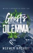 Ghost'S Dilemma