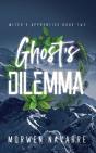 Ghost'S Dilemma - Preview