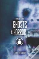 Ghosts & Horror