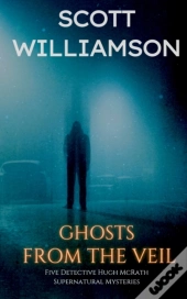 Ghosts From The Veil