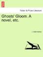 Ghosts' Gloom. A Novel, Etc. - Preview