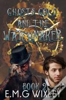 Ghosts Gold And The Watchmaker