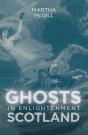 Ghosts In Enlightenment Scotland - Preview