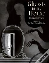 Ghosts In My House