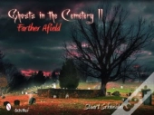 Ghosts In The Cemetery Ii