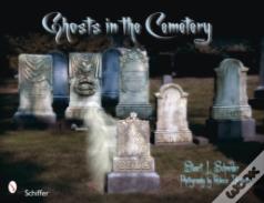 Ghosts In The Cemetery