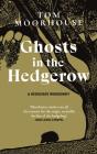 Ghosts In The Hedgerow - Preview