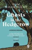 Ghosts In The Hedgerow