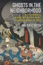 Ghosts In The Neighborhood - Preview