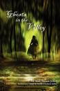 Ghosts In The Valley - Preview