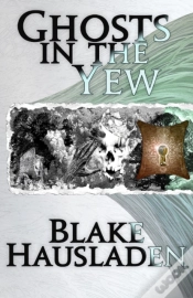 Capa do artigo Ghosts In The Yew