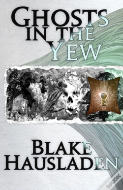 Capa do artigo Ghosts In The Yew
