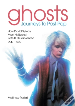 Capa do artigo Ghosts - Journeys To Post-Pop
