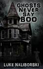 Ghosts Never Say Boo - Preview