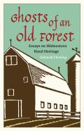 Ghosts Of An Old Forest