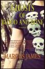 Ghosts Of Blood And Bone - Preview