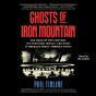 Ghosts Of Iron Mountain - Preview