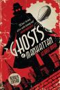 Ghosts Of Manhattan (A Ghost Novel) - Preview