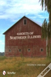 Ghosts Of Northern Illinois