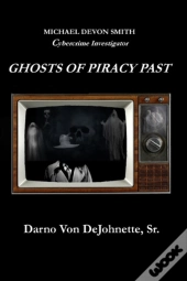 Ghosts Of Piracy Past
