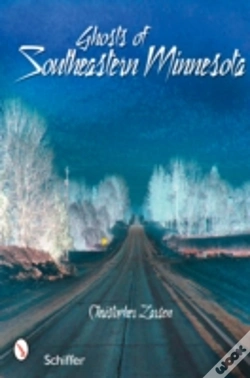 Capa do artigo Ghosts Of Southeastern Minnesota