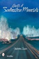 Ghosts Of Southeastern Minnesota