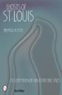 Ghosts Of St. Louis - Preview