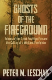 Ghosts Of The Fireground