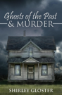 Ghosts Of The Past & Murder - Preview